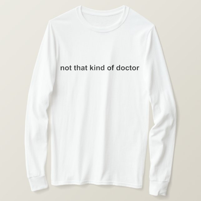 Camiseta não esse tipo de médico (Frente do Design)