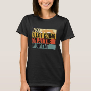 Camiseta Não Está a Acontecer Muito Neste Momento Corgi Pre
