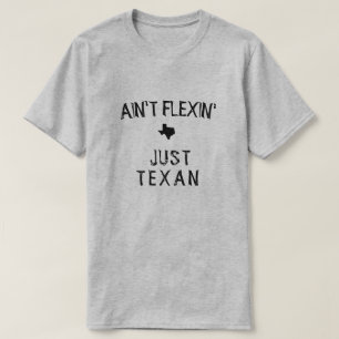 Camiseta Não está Flexin' Texan Tee