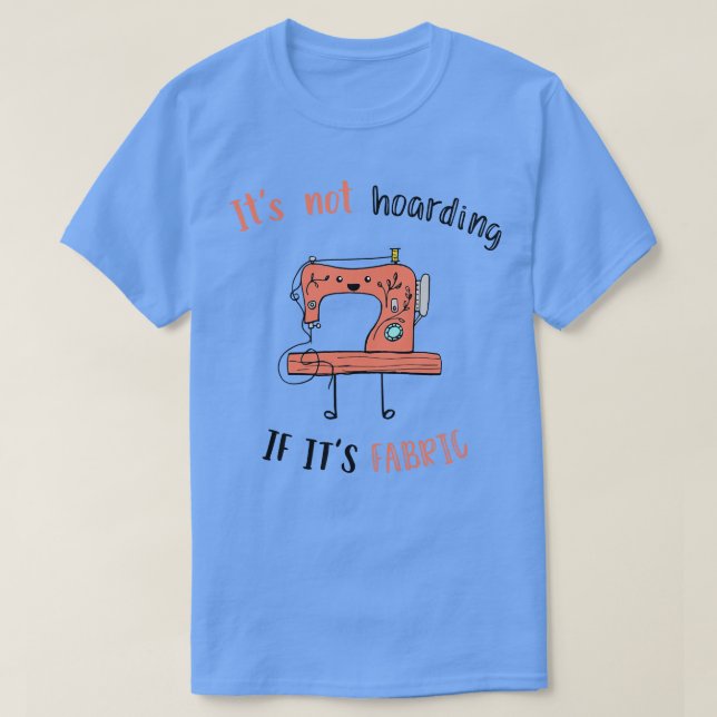 Camiseta Não está guardando se o Tecido (Frente do Design)