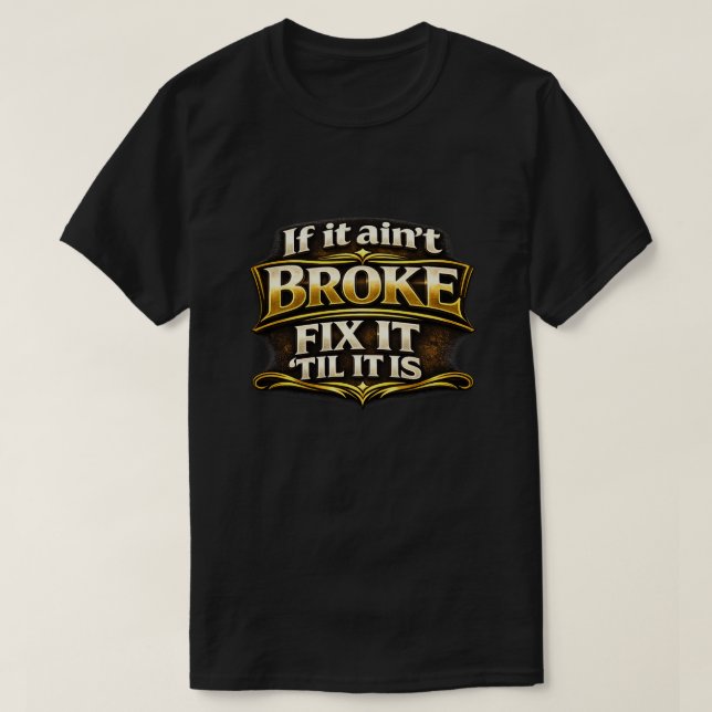 Camiseta "Não está Quebrado" (Frente do Design)