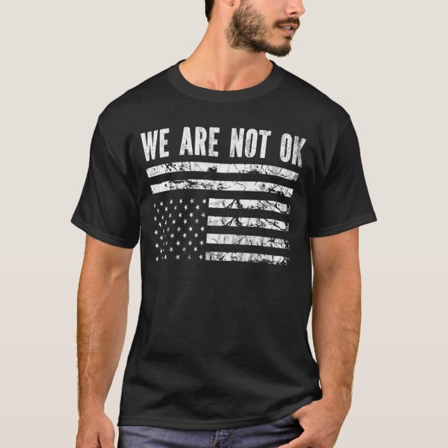 Camiseta Não Estamos Bem De Volta Para Baixo (Frente)