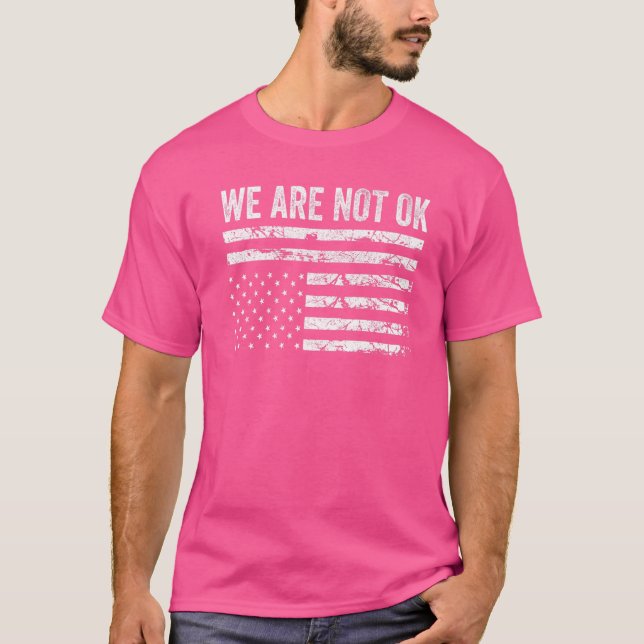 Camiseta Não Estamos Bem De Volta Para Baixo (Frente)