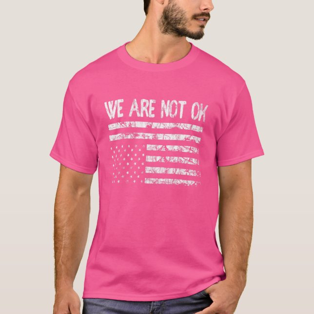 Camiseta Não Estamos Bem De Volta Para Baixo Sinalizador 1 (Frente)