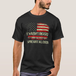 Camiseta Não estava certo. Você é apenas um perdedor