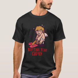 Camiseta "Não Este Ano, Cupido!" Estilo 1
