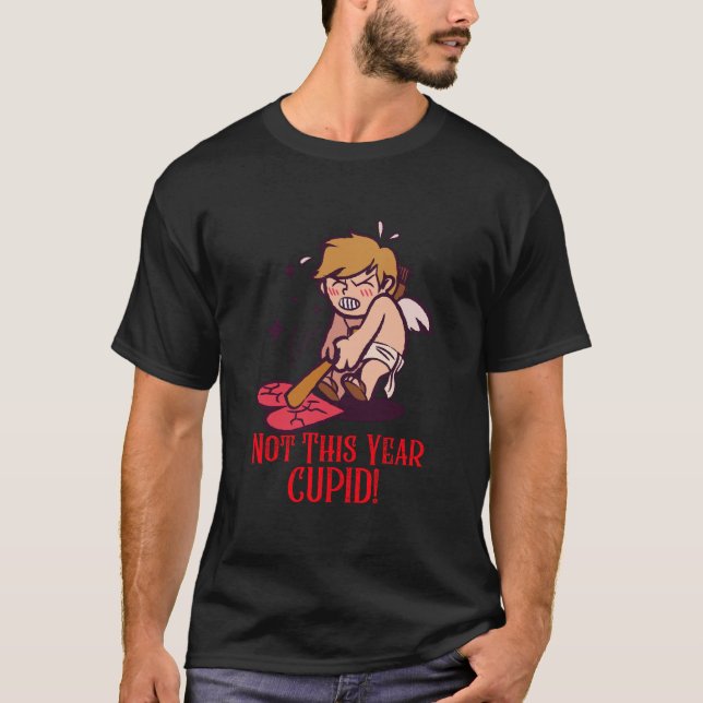 Camiseta "Não Este Ano, Cupido!" Estilo 1 (Frente)