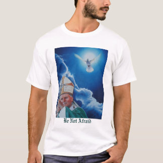Camiseta Não esteja receoso