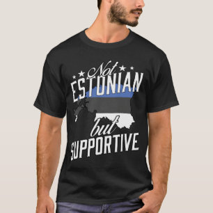 Camiseta Não estoniano, mas turista de viagem solidário Est