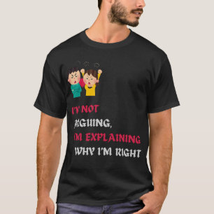 Camiseta Não estou a argumentar. Estou a explicar porque é