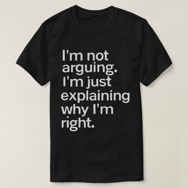 Camiseta Não estou a argumentar, sou apenas uma citação eng (Frente do Design)