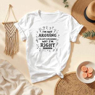 Camiseta Não estou a discutir, estou certo   Dia de as mães