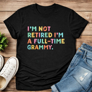 Camiseta Não estou aposentado, estou em uma aposentadoria G