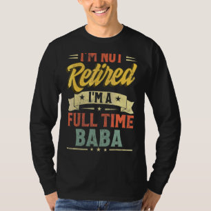 Camiseta Não estou aposentado, sou um Dia de os pais de Che