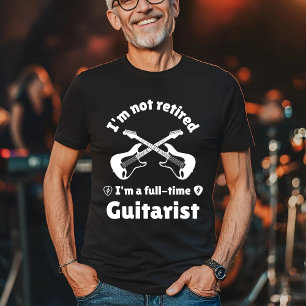 Camiseta Não estou aposentado, sou um guitarrista do Cheio