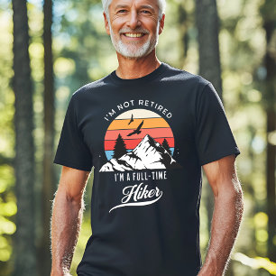 Camiseta Não estou aposentado, sou um Hiker do Cheio