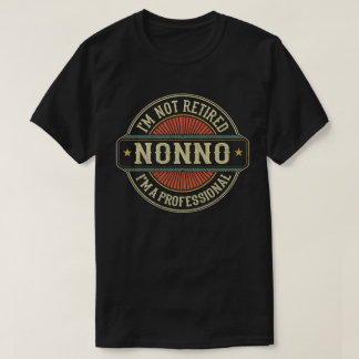 Camiseta Não Estou Aposentado Sou Um Nonno Avô Profissional