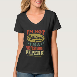 Camiseta Não Estou Aposentado Sou Um Pepere Divertido