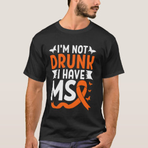 Camiseta Não Estou Bêbado Tenho Esclerose Múltipla Laranja