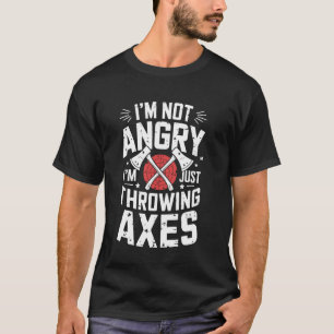 Camiseta Não Estou Bravo Lançador de Machado Divertido Lanç