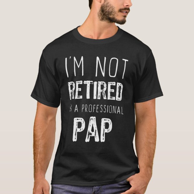 Camiseta Não estou cansado com a aposentadoria profissional (Frente)