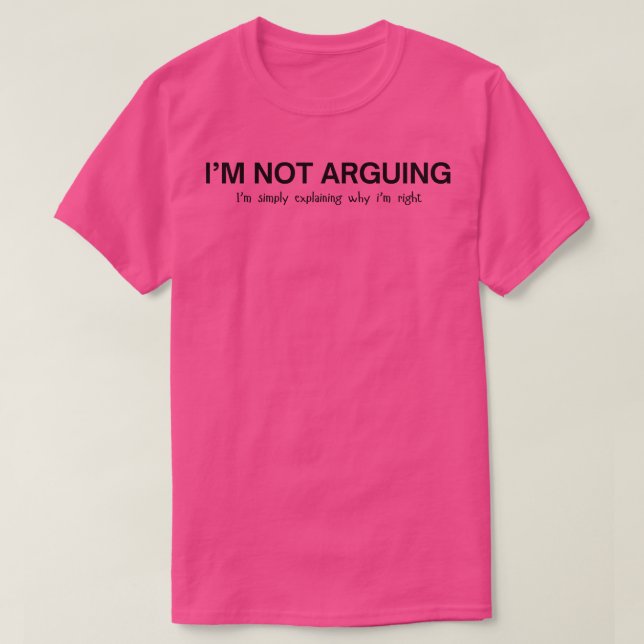 Camiseta não estou discutindo 1 (Frente do Design)
