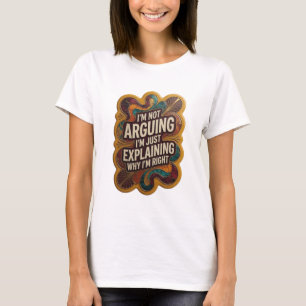 CAMISETA NÃO ESTOU DISCUTINDO, ESTOU APENAS EXPLICANDO POR