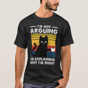 Camiseta Não Estou Discutindo Estou Explicando Por Que Esto