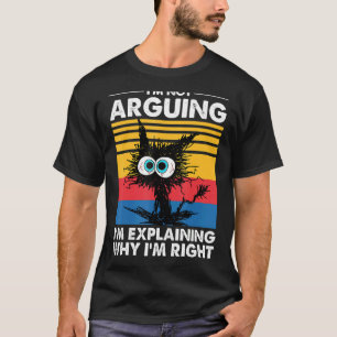 Camiseta Não Estou Discutindo Estou Explicando Por Que Esto