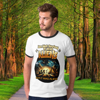 Camiseta Não estou dizendo que eram Aliens, mas eram Aliens