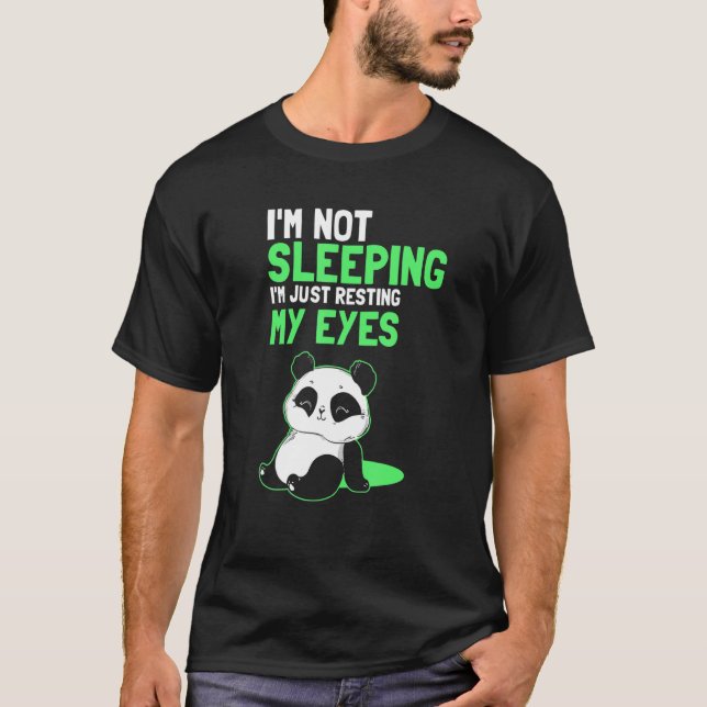 Camiseta Não estou dormindo. Estou só descansando os olhos  (Frente)