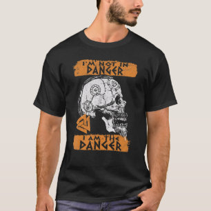 Camiseta Não estou em perigo, sou o perigo de viking Valknu