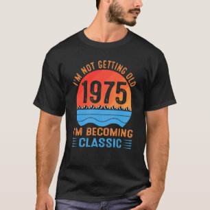 Camiseta Não Estou Envelhecendo Estou Me Tornando Clássico 