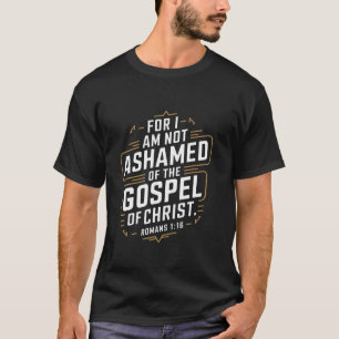 Camiseta Não Estou Envergonhado Do Versículo Bíblico Do Eva