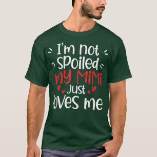 Camiseta Não Estou Estragado, Minha Mimi Me Ama Crianças En