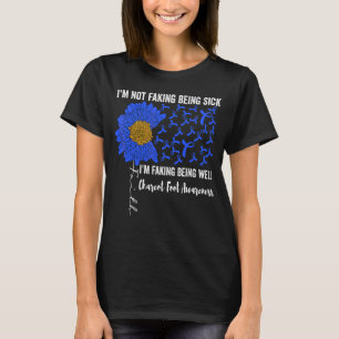 Camiseta Não estou fingindo estar doente, estou fingindo es