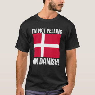 Camiseta Não Estou Gritando Bandeira Nacional Dinamarquesa