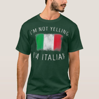 Camiseta Não Estou Gritando Com O Orgulho Italiano Engraçad