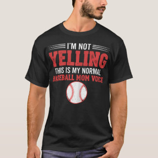 Camiseta NÃO Estou Gritando, Este é o Meu Tom Normal de Mãe