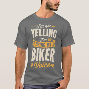 Camiseta Não estou gritando, estou usando minha voz mais en