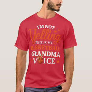 Camiseta Não estou gritando que é só minha avó de basquete