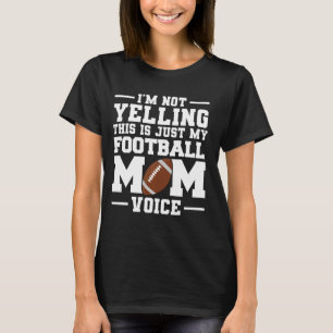 Camiseta Não estou gritando que é só minha voz da mãe do fu
