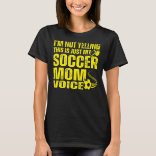 Camiseta Não estou gritando que é só o meu futebol, mãe Voz