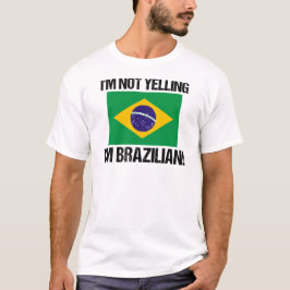 Camiseta Não estou gritando que sou a bandeira do Brasil