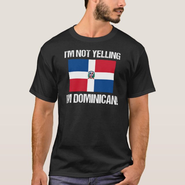 Camiseta Não estou gritando que sou Dominicano Flag Dominic (Frente)