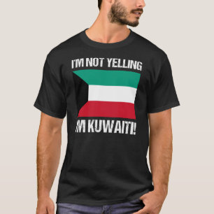 Camiseta Não estou gritando que sou Kuwaitiano Flag Kuwait