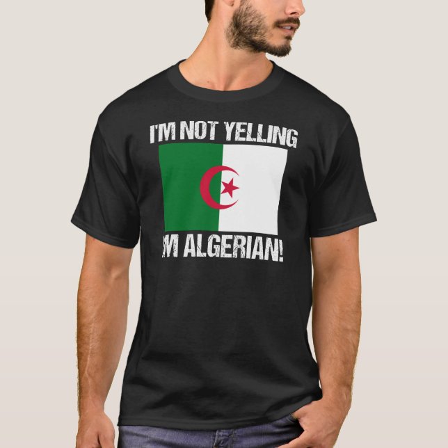 Camiseta Não estou gritando que sou o país argelino Bandeir (Frente)