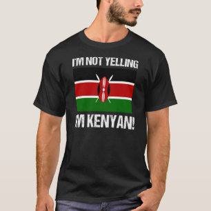 Camiseta Não estou gritando que sou o Queniano Country Flag