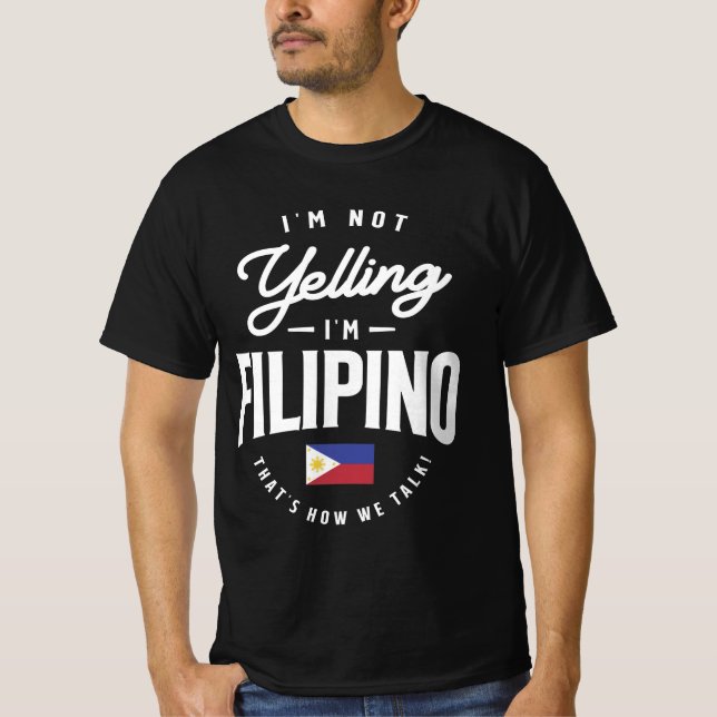 Camiseta Não estou gritando, sou Filipino Engraçado Pride F (Frente)