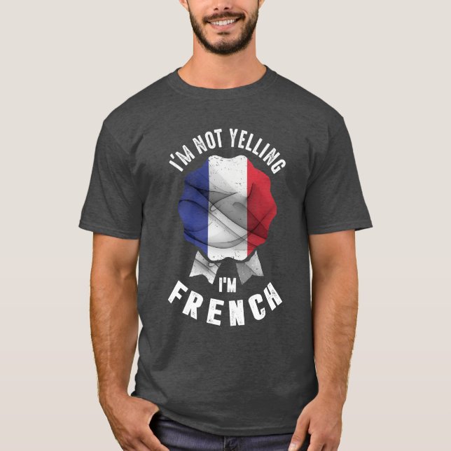 Camiseta Não estou gritando, sou francês (Frente)